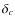 $\delta_{c}$