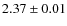 $2.37\pm0.01$