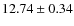 $12.74\pm0.34$