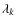 $\lambda_k$