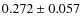 $0.272 \pm 0.057$