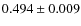 $0.494 \pm 0.009$