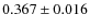 $0.367 \pm 0.016$