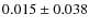 $0.015 \pm 0.038$