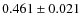 $0.461 \pm 0.021$