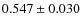 $0.547 \pm 0.030$