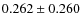 $0.262 \pm 0.260$