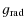 $\displaystyle g_{\rm rad}$