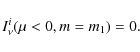 \begin{displaymath}I_{\nu}^i(\mu < 0, m = m_1) = 0.
\end{displaymath}