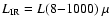 $L_{\rm IR} = L(8{-}1000)~\mu$