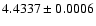 $4.4337 \pm 0.0006$