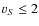 $v_S\leq 2$