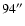 $94^{\prime\prime}$