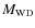$M_{\rm WD}$