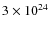 $3\times10^{24}$