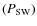 $(P_{{\rm SW}})$