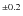 $^{\pm 0.2}$