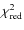$\chi ^2_{\rm red}$