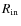 $R_{\rm in}$