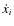 $\dot{x}_i$
