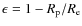 $\epsilon= 1 -R_{\rm p} /R_{\rm e}$