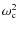 $\omega_{\rm c}^2$