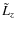 $\tilde{L}_z$