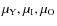$\mu _{\rm Y},\mu _{\rm I},\mu _{\rm O}$