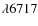 $\lambda6717$