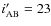 $i'_{\rm AB}=23$