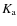 $K_{\rm a}$