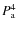 $P_{\rm a}^4$