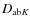 $D_{{\rm ab}K}$