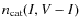 $n_{\rm cat}(I,V-I)$