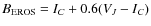 $B_{\rm EROS}=I_C+0.6(V_J-I_C)$