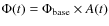$\Phi(t)=\Phi_{\rm base}\times A(t)$