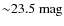 ${\sim}23.5~{\rm mag}$