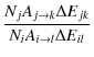 $\displaystyle \frac{N_j A_{j \rightarrow k} \Delta E_{jk}}{N_i A_{i \rightarrow l}
\Delta E_{il}}$