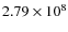 $2.79\times 10^{8}$