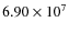 $6.90\times 10^{7}$