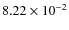 $8.22\times 10^{-2}$