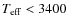 $T_{\rm eff} < 3400$