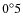 $0^\circ 5$