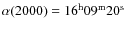 $\alpha (2000) = 16^{\rm h}09^{\rm m}20^{\rm s}$
