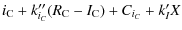 $\displaystyle i_{\rm C} + k''_{i_{C}} (R_{\rm C} - I_{\rm C}) + C_{i_{C}} + k'_I X$