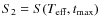 $S_2 = S(T_{\rm eff}, t_{\rm max})$