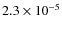 $2.3\times10^{-5}$