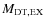 $M_{\rm DT,EX}$