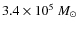 $3.4\times10^{5}~M_{\odot}$