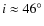 $i\approx46^{\circ}$